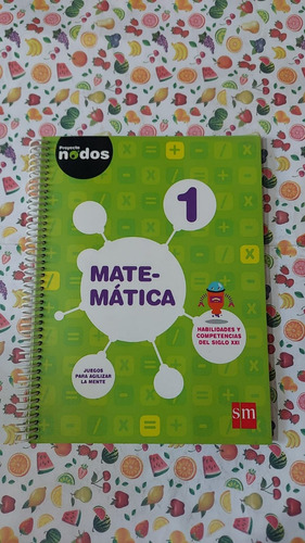 Matematica 1 - Proyecto Nodos - Editorial Sm