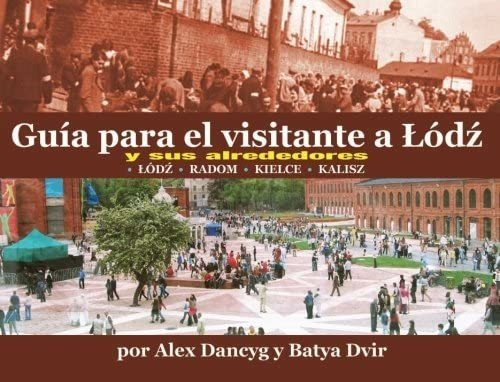 Libro: Guia Para El Visitante A Lodz Y Sus Alrededores (span
