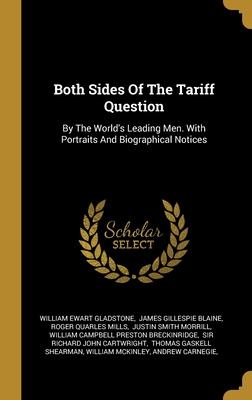 Libro Both Sides Of The Tariff Question: By The World's L...