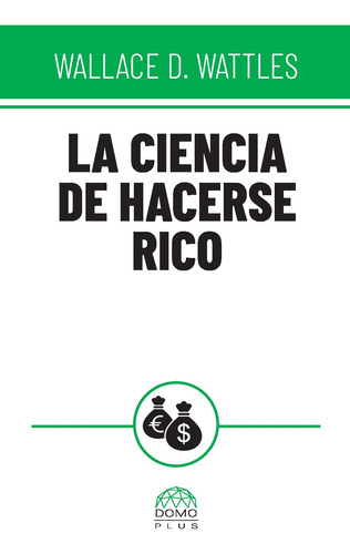 Libro La Ciencia De Hacerse Rico