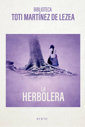 La Herbolera - Martinez De Lezea, Toti