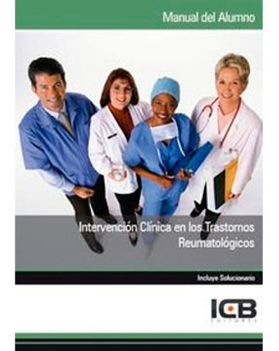 Intervención Clínica En Los Trastornos Reumatológicos Icb