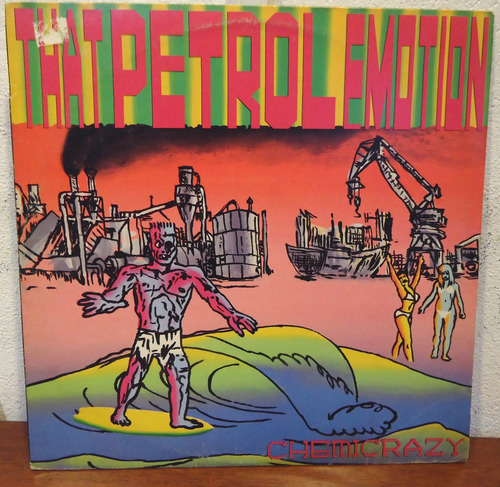 That Petrol Emotion - Chemicrazy Vinilo Lp