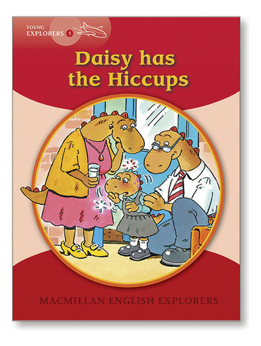 Libro Explorers Young 1 Daisy Has The Hiccups - Munton, G...