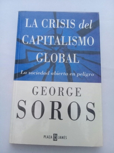 { Libro: La Crisis Del Capitalismo Global - George Soros }