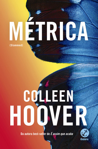 Métrica (Vol. 1 Slammed), de Colleen Hoover. Editora GALERA RECORD - GRUPO RECORD, capa mole em português, 2023