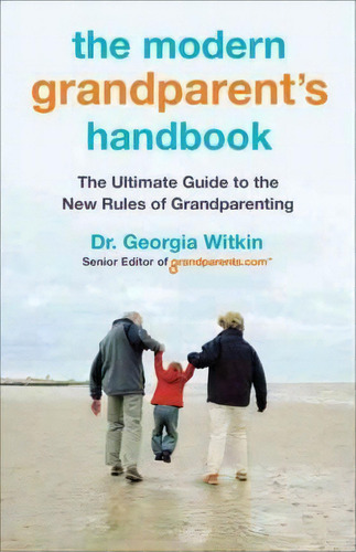 The Modern Grandparent's Handbook, De Georgia Witkin. Editorial Penguin Putnam Inc, Tapa Blanda En Inglés