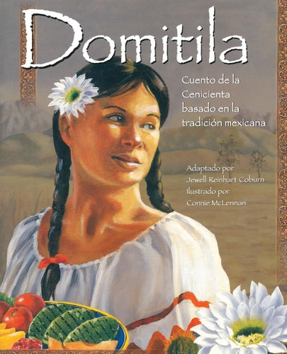 Libro: Domítíla: Cuento De La Cenícíenta Basado En La Tradíc