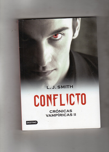 Libro Conflicto Cronicas Vampiricas 2 Nuevo Original