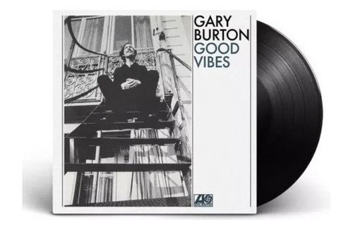 Gary Burton Good Vibes Lp Wea