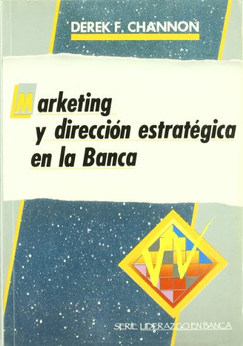 Libro Marketing Y Direccion Estrategica En La Banca De Derek
