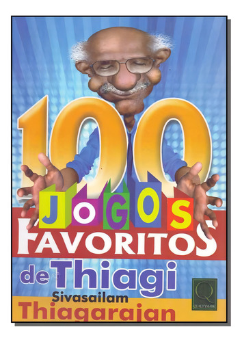 100 Jogos Favoritos De Thiagi, De Sivasailam Thiagi Thiagarajan. Editora Qualitymark Em Português