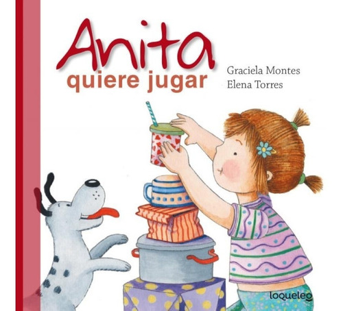 Anita Quiere Jugar - Santillana - Montes, Graciela