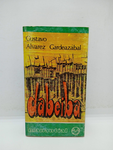 Gustavo Álvarez Gardeazabal - Dabeiba - Lit Colombiana