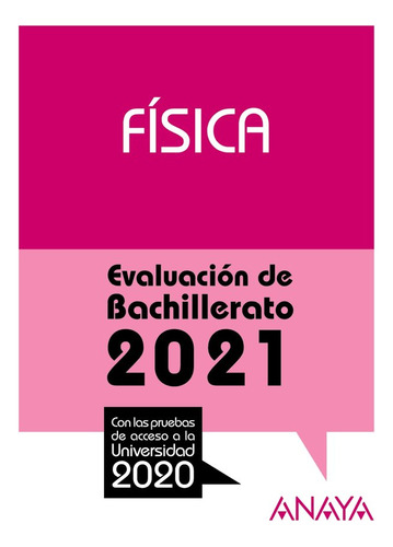 2021 Fisica Evaluacion De Bachillerato (libro Original)