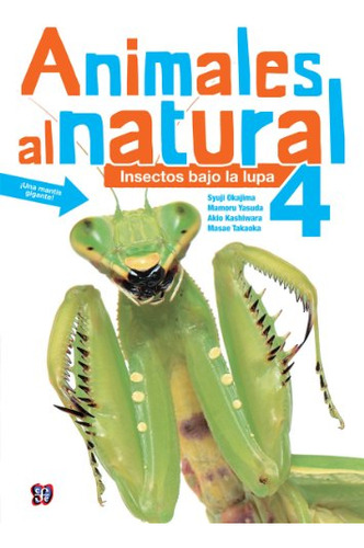 Libro Animales Al Natural 4  De Takaoda Y Yasuda  Fce