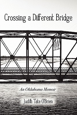 Libro Crossing A Different Bridge: An Oklahoma Memoir - O...