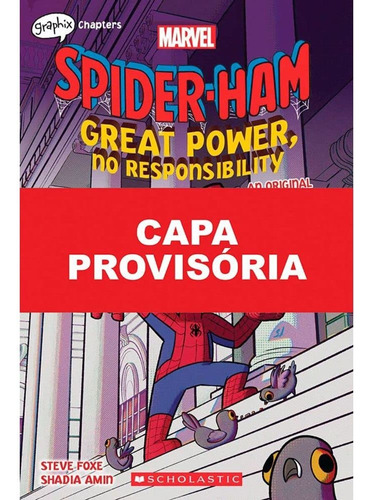 Porco-aranha: Grandes Poderes E Nenhuma Responsabilidade - Panini; 1ª Edição - Novo - 2023