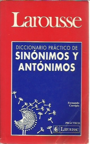 Diccionario Práctico De Sinónimos Y Antónimos
