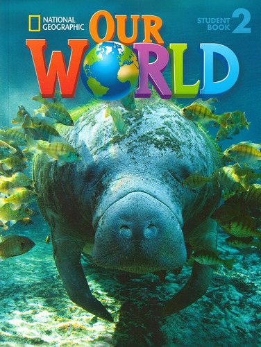 Our World 2: Student Book + CD-ROM , de Pritchard, Gabrielle. Editora Cengage Learning Edições Ltda., capa mole em inglês, 2013