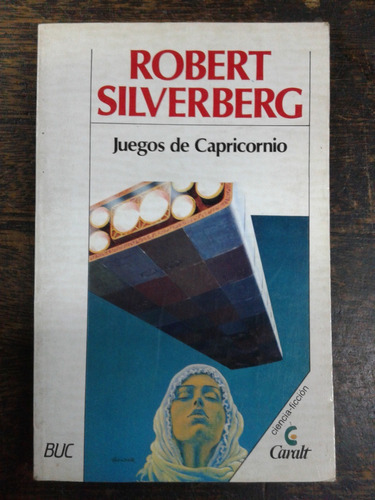 Juegos De Capricornio * Robert Silverberg * 