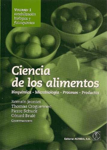 Libro Ciencias De Los Alimentos Vol 1 De Romain Jeantet, Tho