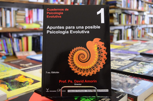 Apuntes Para Una Posible Psicología Evolutiva. David Amorín.