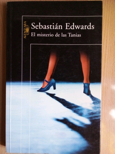 El Misterio De Las Tanias Sebastian Edwards A99