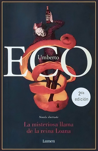 La Misteriosa Llama De La Reina Loana - Eco Umberto