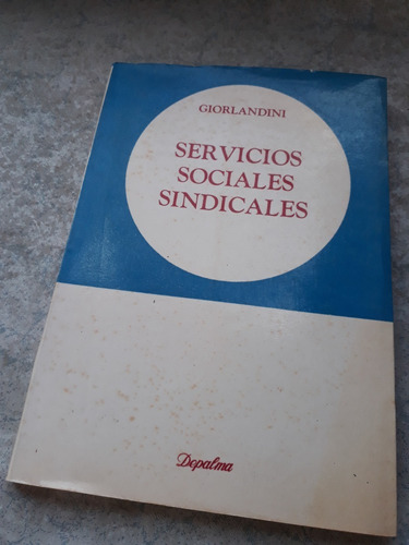Servicios Sociales Sindicales, Giorlandini