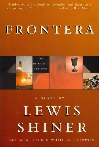 Frontera, De Lewis Shiner. Editorial Subterranean Press, Tapa Blanda En Inglés