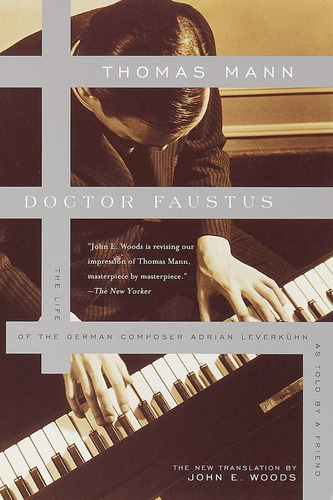 Libro: Doctor Faustus: The Life Of The German Composer As By