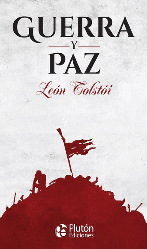 Guerra Y Paz - Leon Tolstoi