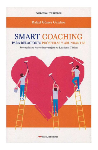 Libro Smart Coaching Para Relaciones Prósperas Y Abundantes