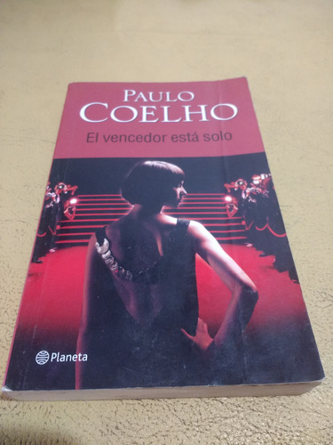 El Vencedor Está Solo Paulo Coelho Planeta 2013