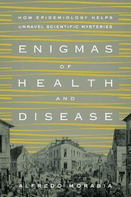 Libro Enigmas Of Health And Disease : How Epidemiology He...