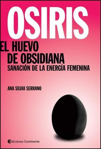 Osiris- El Huevo De Obsidiana Sanacion De La Energia Femenin