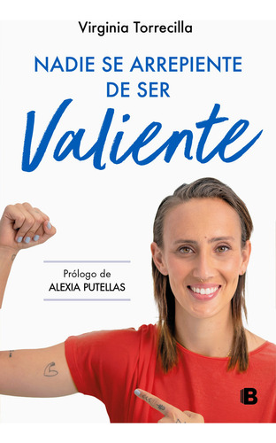 Libro Nadie Se Arrepiente De Ser Valiente - Virginia Torr...