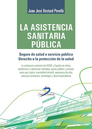 Libro La Asistencia Sanitaria Pública De Juan José Bestard P