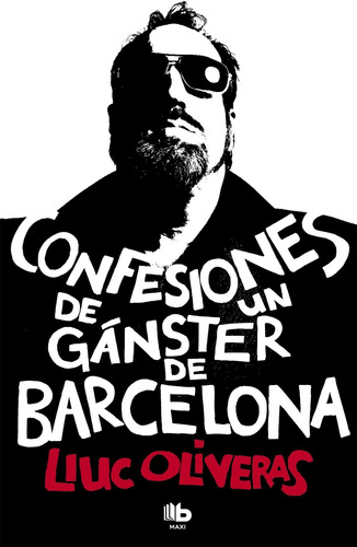 Libro: Confesiones De Un Gángster De Barcelona. Oliveras, Ll