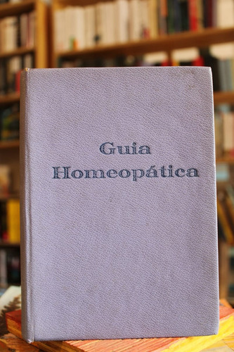 Guía Homeeopática - Varios Autores (Usado)