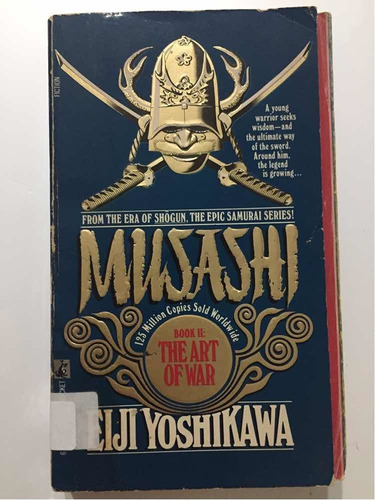 Musashi Ii, The Art Of War. Eiji Yoshikawa