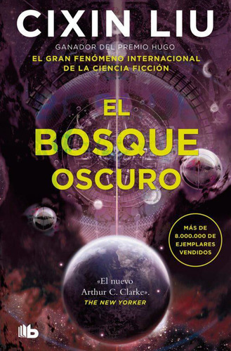 Libro: El Bosque Oscuro / Cixin Liu