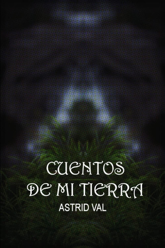 Libro: Cuentos De Mi Tierra (spanish Edition)