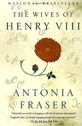 Book : The Wives Of Henry Viii - Fraser, Antonia _f