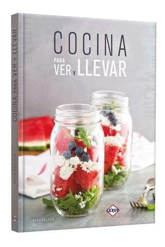 Libro Cocina Para Ver Y Llevar