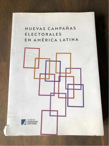 Libro Nuevas Campañas Electorales En América Latina