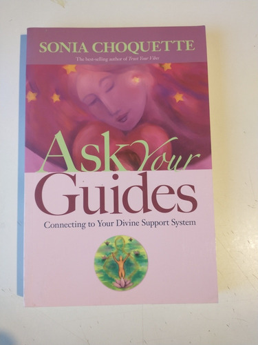 Ask Your Guides Sonia Choquette
