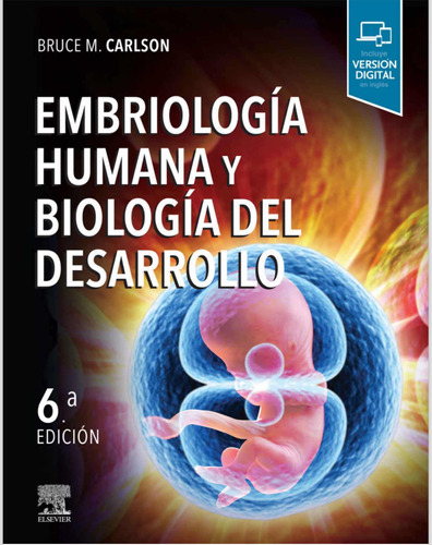 Carlson - Embriología Humana Y Biología Del Desarrollo