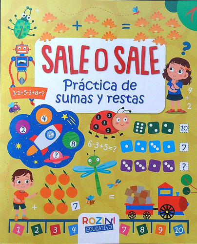 Sale O Sale - Sumas Y Restas - Rozini Educativo, De No Aplica. Editorial Rozini, Tapa Blanda En Español, 2023